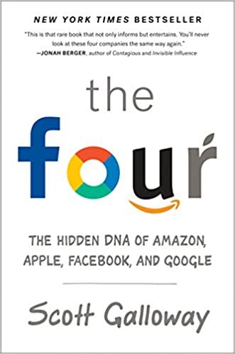 ダウンロード  The Four: The Hidden DNA of Amazon, Apple, Facebook, and Google 本