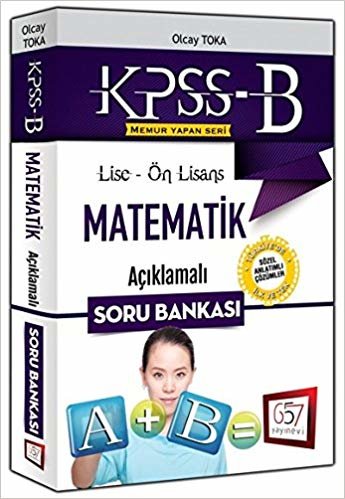KPSS-B Lise Ön Lisans Matematik Açıklamalı Soru Bankası indir