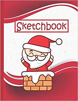 اقرأ Sketchbook: Personalized Sketchbook and Drawing Pad, Doodling Blank Paper for Sketching 110 Pages of 8.5"x11" Large Print with Notebook and Doodle Pad ... and Journal (Christmas Red Cover Vol.5 ) الكتاب الاليكتروني 
