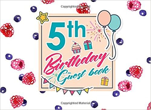5th Birthday Guest Book: Birthday Party Guest Book, Guest Registry Book, Guest Book For Any Occasion, Happy Birthday Guest Book: Volume 8 indir