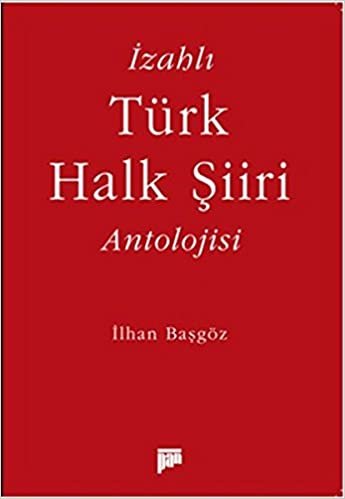 İzahlı Türk Halk Şiiri Antolojisi indir