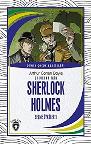Çocuklar İçin Sherlock Holmes Seçme Öyküler 1 indir