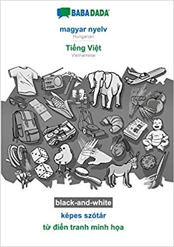 indir BABADADA black-and-white, magyar nyelv - Ti¿ng Vi¿t, képes szótár - t¿ di¿n tranh minh h¿a: Hungarian - Vietnamese, visual dictionary