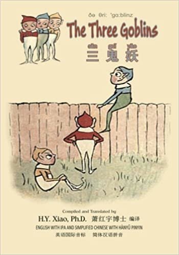 The Three Goblins (Simplified Chinese): 10 Hanyu Pinyin with IPA Paperback Color: Volume 7 (Dumpy Book for Children) indir