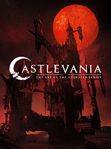 Castlevania: The Art of the Animated Series (English Edition)