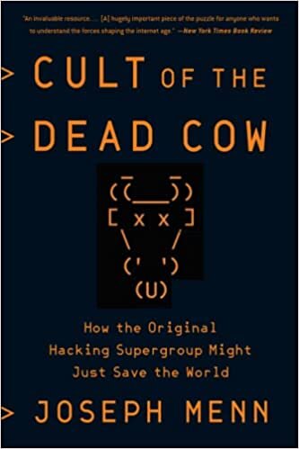  بدون تسجيل ليقرأ Cult of the Dead Cow: How the Original Hacking Supergroup Might Just Save the World