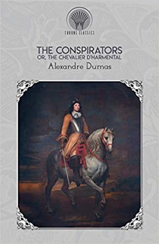 The Conspirators, Or, the Chevalier d'Harmental indir