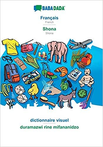indir BABADADA, Français - Shona, dictionnaire visuel - duramazwi rine mifananidzo: French - Shona, visual dictionary