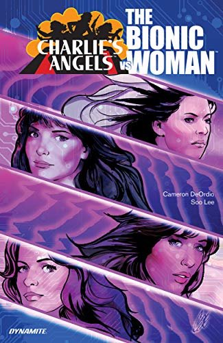 Charlie's Angels vs The Bionic Woman Collection (Charlie's Angels vs. The Bionic Woman) (English Edition)