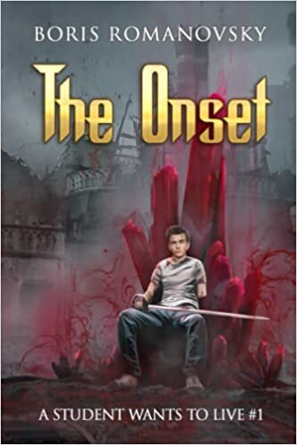 تحميل The Onset (A Student Wants to Live Book 1): LitRPG Series