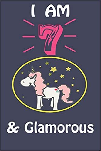 I am 7 & glamorous: Unicorn writing & drawing: With space for writing and drawing, size perfect Backpack Size 6" x 9", 110 Pages اقرأ