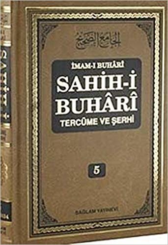 Sahih-i Buhari Tercüme ve Şerhi (Cilt 5) indir