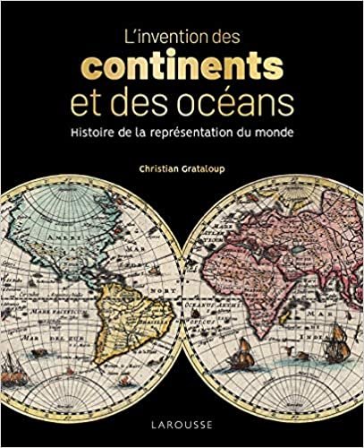 indir L&#39;invention des continents et des océans