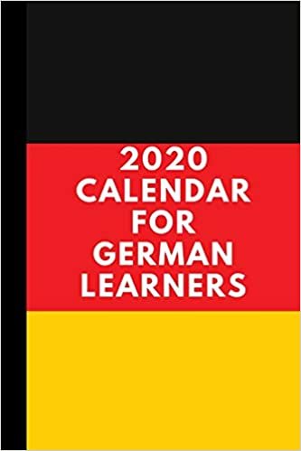 2020 Calendar for German Learners: A 6 x 9 inch month to view calendar, 5 pages per month, with check boxes for those who want to keep track of all 4 skills of German learning