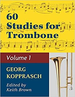 ダウンロード  Kopprasch: 60 Studies for Trombone, Vol. 1 本