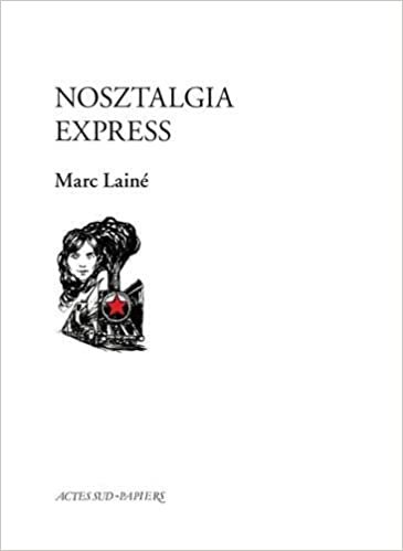 indir Nosztalgia Express (Actes Sud-Papiers)