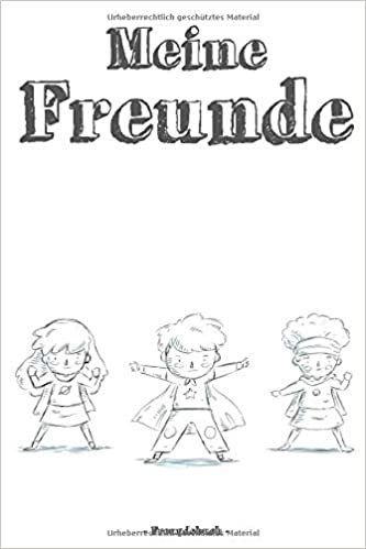 Meine Freunde: Freundebuch für Kindergartenfreunde / Grundschule als Freundschaftsbuch Jungs und Mädchen