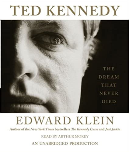ダウンロード  Ted Kennedy: The Dream That Never Died 本