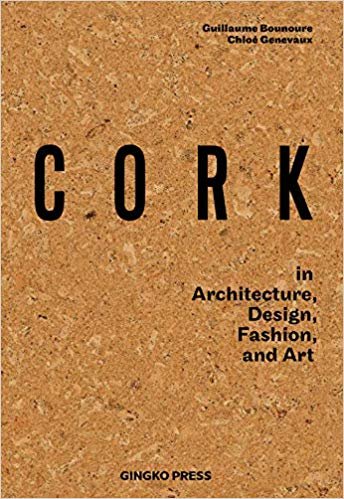 تحميل Cork: In Architecture, Design, Fashion &amp; Art