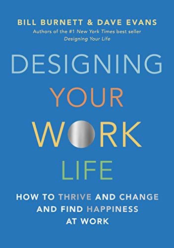 ダウンロード  Designing Your Work Life: How to Thrive and Change and Find Happiness at Work (English Edition) 本