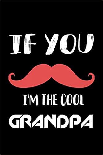 indir If you mustache I&#39;m the cool grandpa: 110 Game Sheets - 660 Tic-Tac-Toe Blank Games | Soft Cover Book for Kids for Traveling &amp; Summer Vacations | Mini ... x 22.86 cm | Single Player | Funny Great Gift