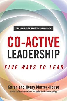 ダウンロード  Co-Active Leadership, Second Edition: Five Ways to Lead (English Edition) 本