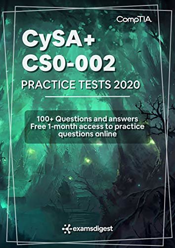 ダウンロード  CompTIA CySA+ CS0-002 Practice Exam Questions 2021 [fully updated]: 100+ Practice Questions and Free One-month Unlimited Access on examsdigest.com (English Edition) 本