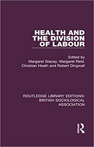 Health and the Division of Labour (Routledge Library Editions: British Sociological Association) indir