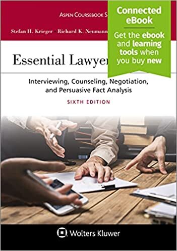 indir Essential Lawyering Skills: Interviewing, Counseling, Negotiation, and Persuasive Fact Analysis (Aspen Coursebook)