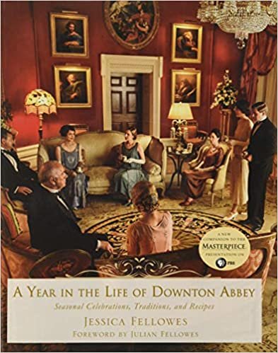ダウンロード  A Year in the Life of Downton Abbey (World of Downton Abbey) 本