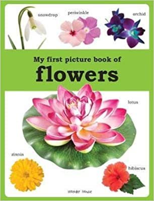 Wonder House Books My first picture book of Flowers تكوين تحميل مجانا Wonder House Books تكوين