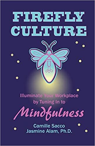 تحميل Firefly Culture: Illuminate Your Workplace by Tuning In to Mindfulness