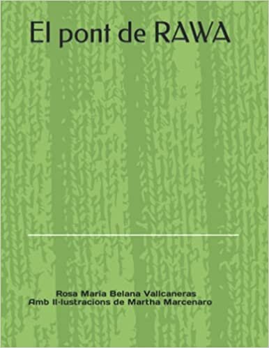 اقرأ El pont de RAWA (Catalan Edition) الكتاب الاليكتروني 