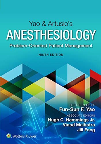 Yao & Artusio’s Anesthesiology: Problem-Oriented Patient Management (English Edition)