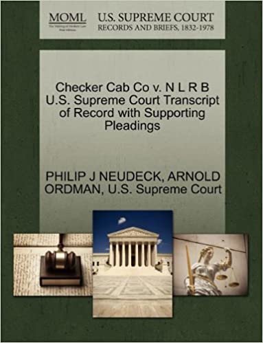 indir Checker Cab Co v. N L R B U.S. Supreme Court Transcript of Record with Supporting Pleadings