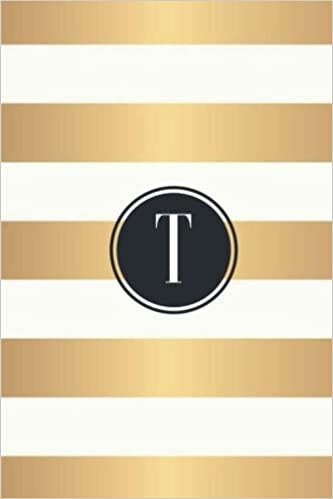 indir T: White and Gold Stripes / Black Monogram Initial &quot;T&quot; Notebook: (6 x 9) Diary, 90 Lined Pages, Smooth Glossy Cover