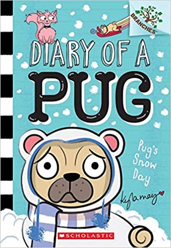 ダウンロード  Pugs Snow Day (Diary of a Pug: Scholastic Branches) 本