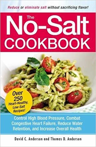 indir The No-Salt Cookbook: Reduce or Eliminate Salt Without Sacrificing Flavor