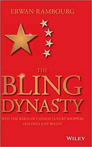 The Bling Dynasty: هو السبب في فترة حكمها عدد كبير من الأسواق فخمة الصينية يحتوي فقط فقط begun (wiley finance)