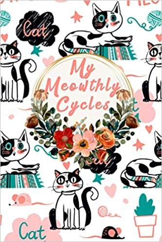 My Meowthly Cycles: Period Journal | Monitor Your PMS Symptoms | Menstrual Cycle Tracker | Undated 4 Year Monthly Calendar