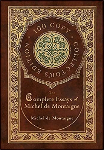 indir The Complete Essays of Michel de Montaigne (100 Copy Collector&#39;s Edition)