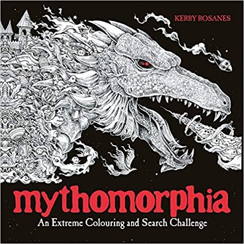 ダウンロード  Mythomorphia: An Extreme Colouring and Search Challenge (Kerby Rosanes Extreme Colouring) 本