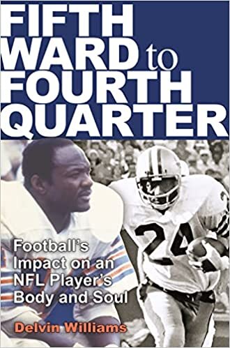 Fifth Ward to Fourth Quarter: Football's Impact on an NFL Player's Body and Soul (Swaim-Paup Sports Series, Sponsored by James C. '74 & Debra)