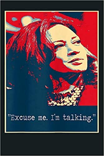 indir Womens Kamala Harris Excuse Me I M Talking: Notebook Planner - 6x9 inch Daily Planner Journal, To Do List Notebook, Daily Organizer, 114 Pages