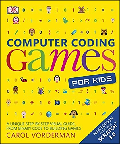 اقرأ Computer Coding Games for Kids: A unique step-by-step visual guide, from binary code to building games الكتاب الاليكتروني 