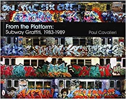 ダウンロード  From the Platform: Subway Graffiti, 1983-1989 本