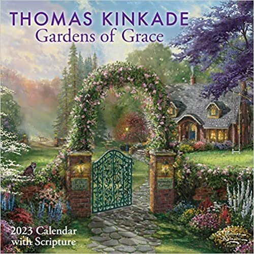 Thomas Kinkade Gardens of Grace with Scripture 2023 Wall Calendar