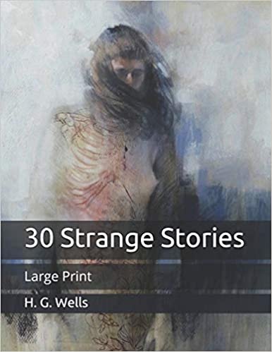 30 Strange Stories: Large Print indir