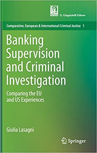 Banking Supervision and Criminal Investigation: Comparing the EU and US Experiences