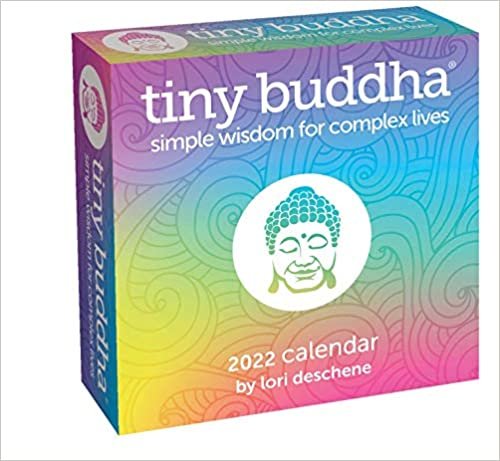 ダウンロード  Tiny Buddha 2022 Day-to-Day Calendar: Simple Wisdom for Complex Lives 本